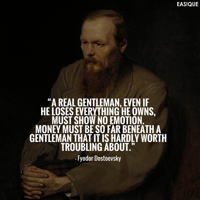 fyodor dostoevsky gentleman quote