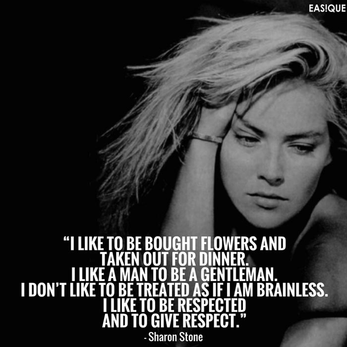 sharon stone gentleman quote
