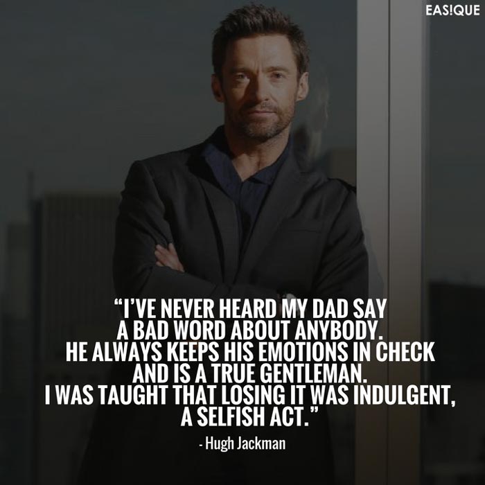 hugh jackman gentleman quote